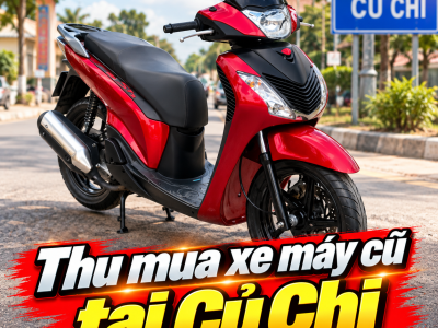 Thu Mua Xe Máy Tại Củ Chi