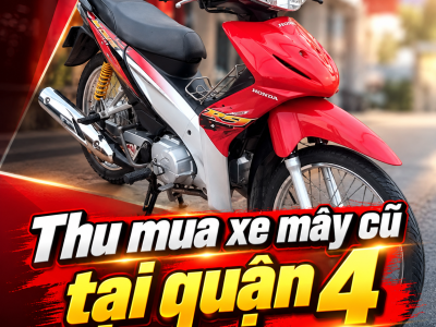 Thu Mua Xe Máy Cũ Tại Quận 4