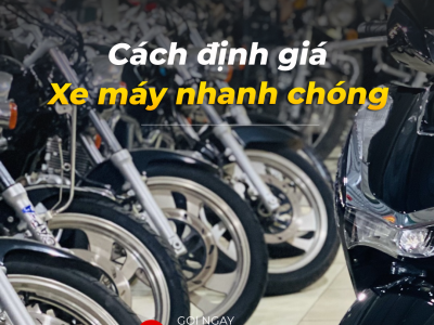 Cách định giá xe máy cũ nhanh