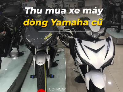 Thu mua xe máy Yamaha cũ 