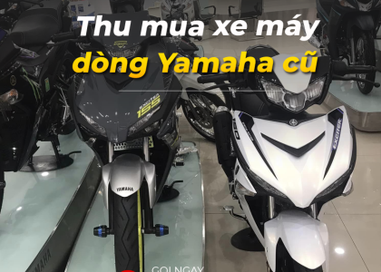 Thu mua xe máy Yamaha cũ 